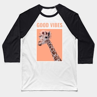 Good Vibes Giraffe Baseball T-Shirt